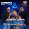 Sunday Mix Lab Ep.4 – Arturo